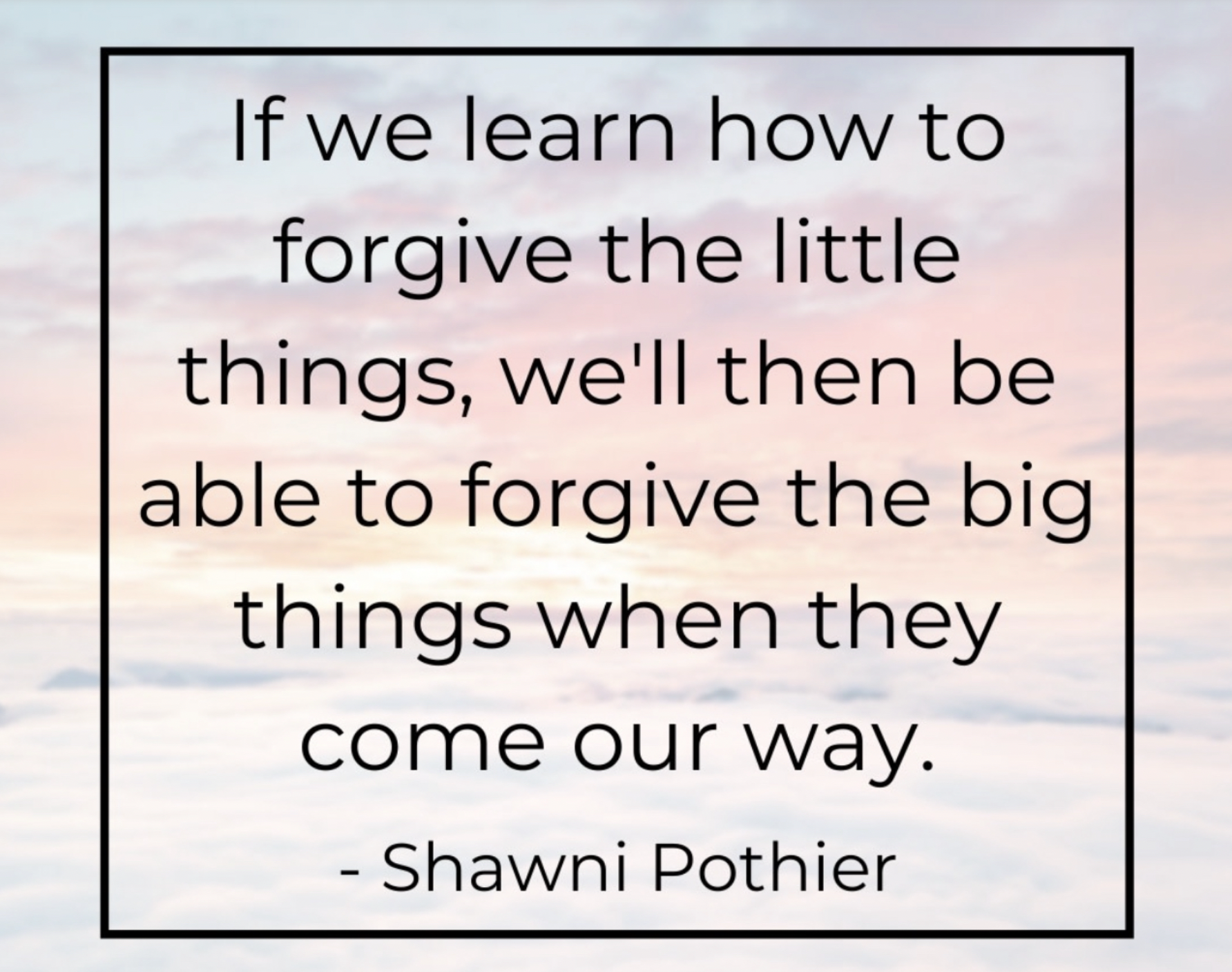 Two ways to learn the beauty of forgiveness